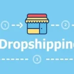 Dropshipping Business Guide: Start Your Online Store with Zero Inventory