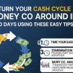 Turn Your Cash Cycle Money Co Around in 30 Days Using These Easy Tips